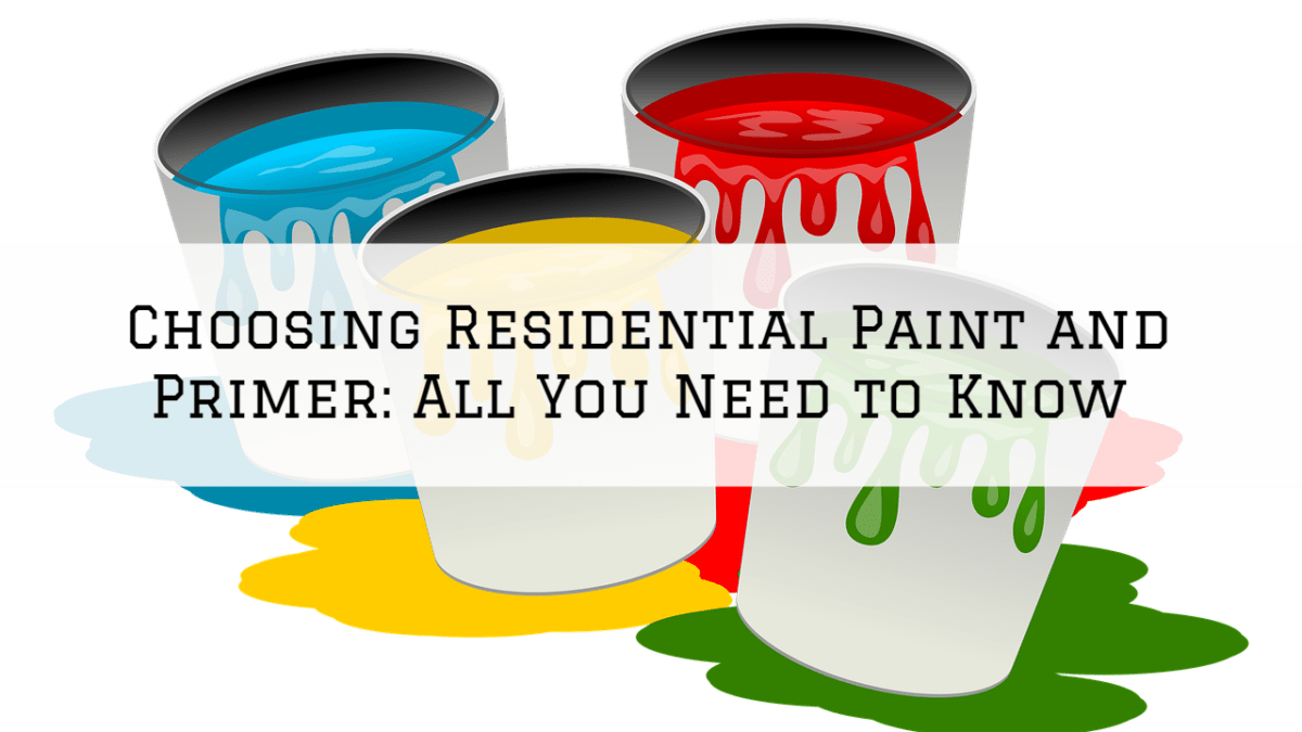 Choosing Residential Paint and Primer in Sherwood, Oregon_ All You Need to Know