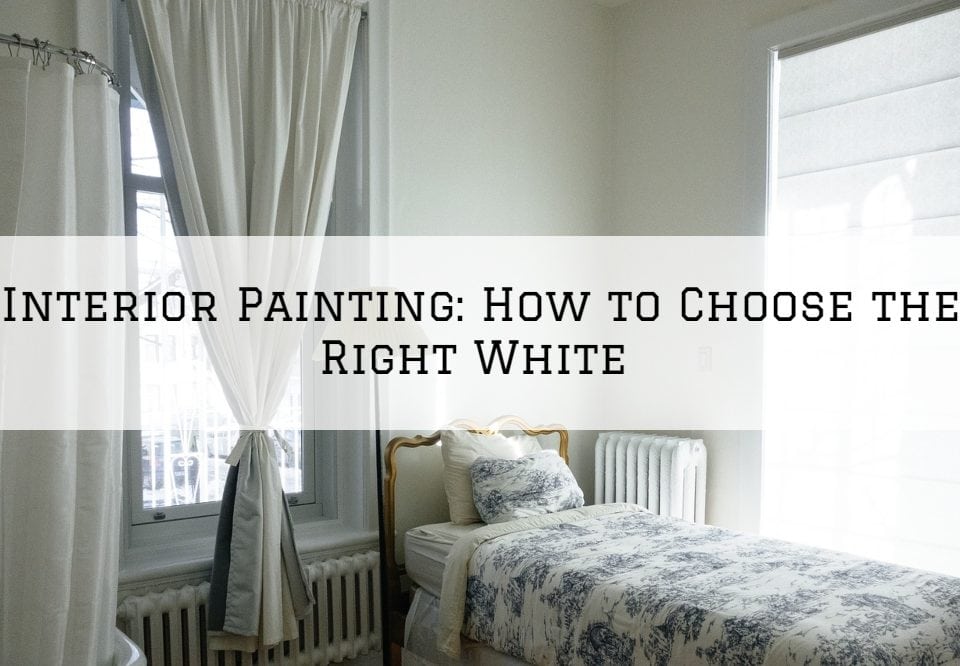 Interior Painting Tigard, Oregon: How to Choose the Right White