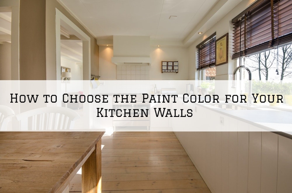 How to Choose the Paint Color for Your Kitchen Walls In Beaverton, Oregon