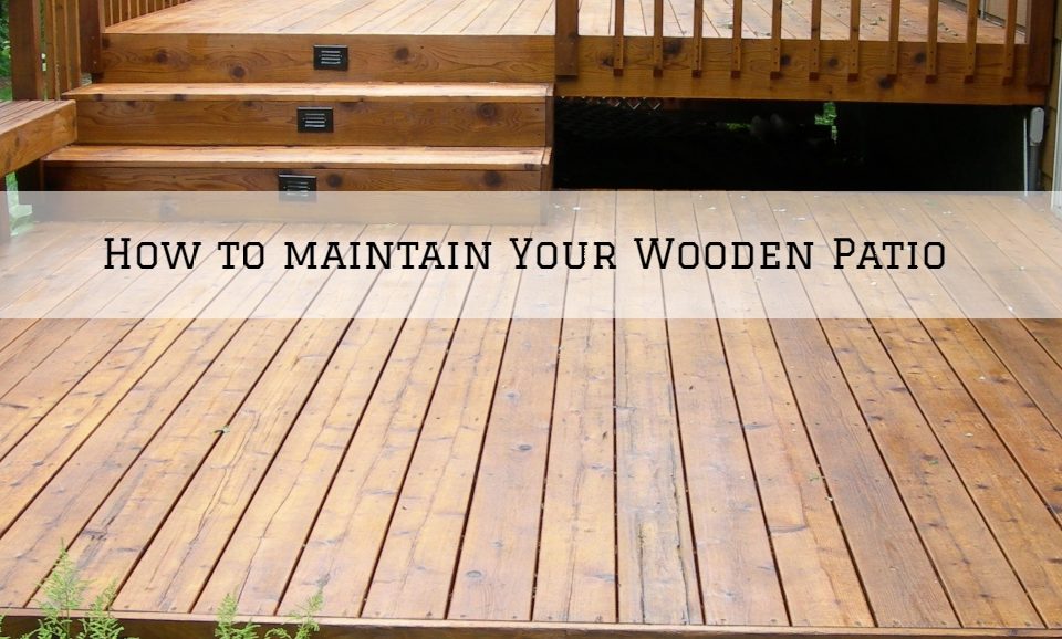 How to maintain Your Wooden Patio in Sherwood Oregon